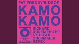 Kamo Kamo (Richard Dorfmeister &amp; Stefan Obermaier Remix)