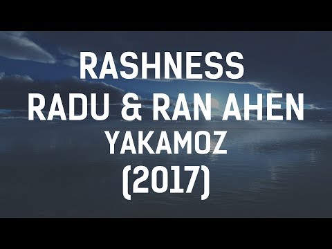 Rashness - Yakamoz (Feat. Radu & Ran Ahen)