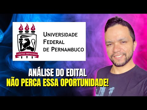 CONCURSO PÚBLICO DA UFPE - ANÁLISE DO EDITAL