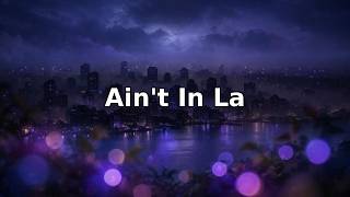 Download lagu Ain't In La – Beautiful Dreamy Pop Love Song | Night Vibes | Velora Music mp3 Download lagu Ain't In La – Beautiful Dreamy Pop Love Song | Night Vibes | Velora Music mp3