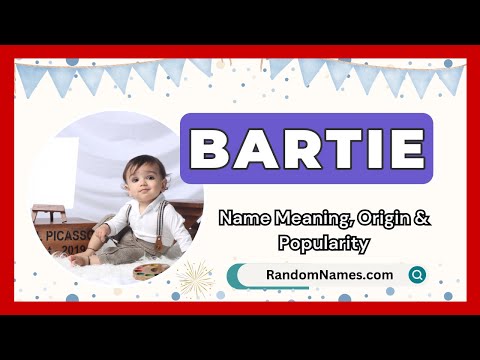 Bartie - Baby Boy Name Meaning, Origin & Popularity - RandomNames.com