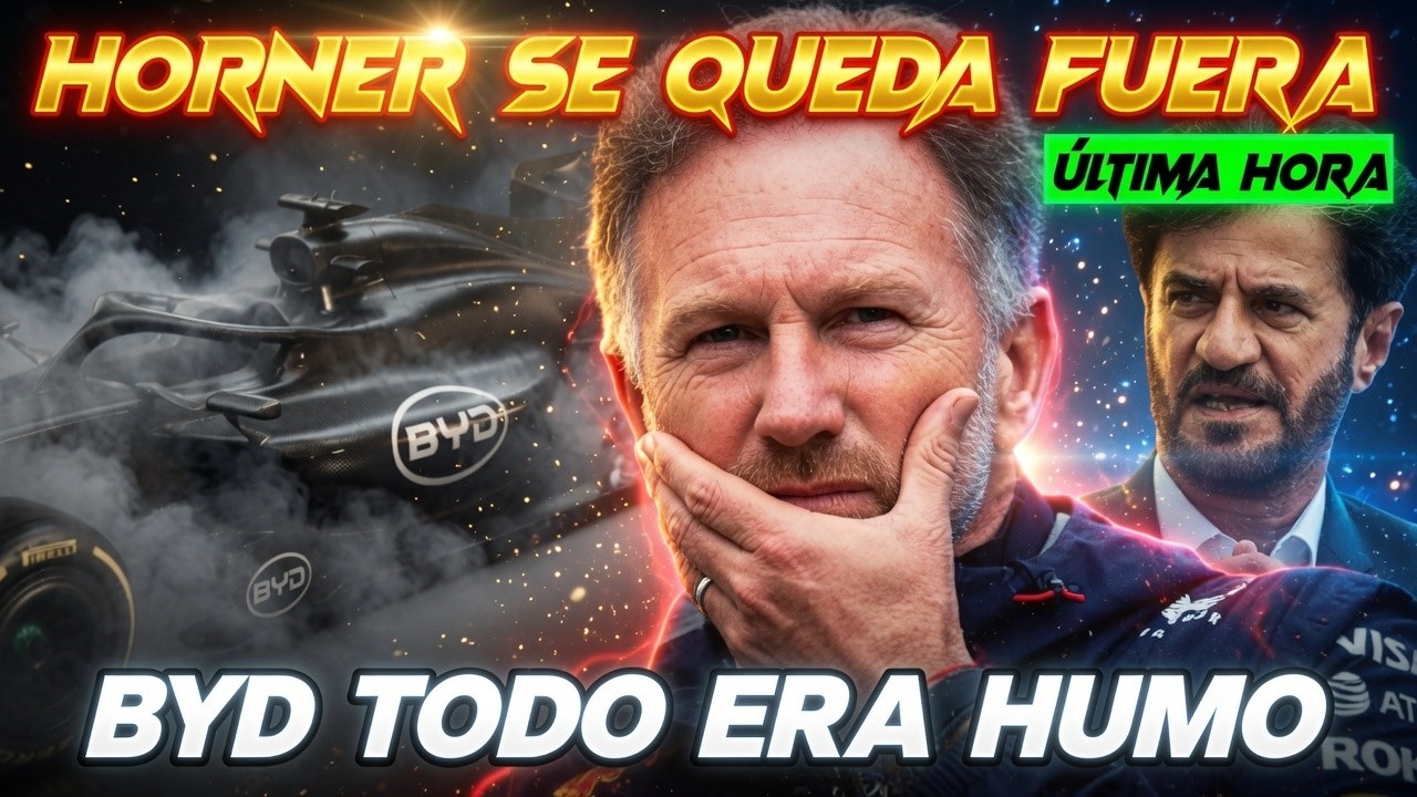 BYD F1 TEAM ERA TODO HUMO Y A HORNER SE LE ACABAN LAS OPCIONES, SULAYEM Y SU COMENTARIO DE AMIGO