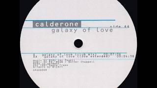 Calderone - Galaxy Of Love (Love Extended)