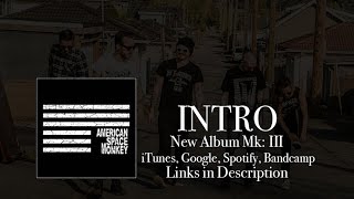 Intro - American Space Monkey (Vancouver BC, Canada -   Punk, Hardcore, Metal Music 2017)