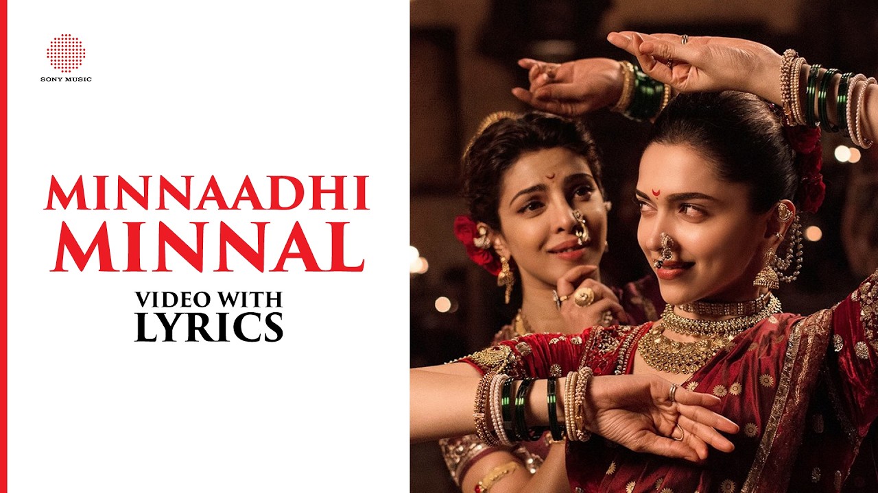 Minnaadhi Minnal Video with Lyrics | Bajirao Mastani (Tamil) | Deepika Padukone, Priyanka Chopra