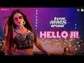 Hello Ji Ragini MMS Returns Season2 Sunny Leone Kanika Kapoor MeetBros Kumaar