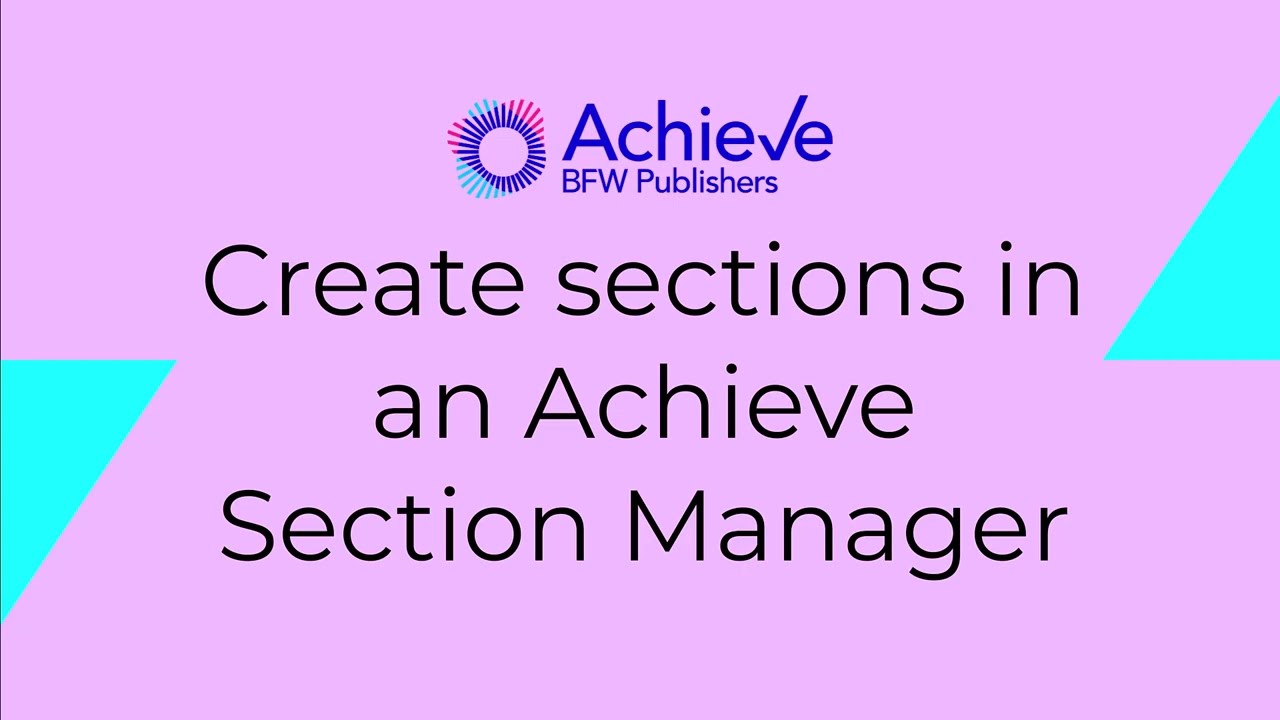 Create sections in an Achieve Section Manager