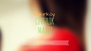 Cevizlik Masöz Bakırköy İstanbul