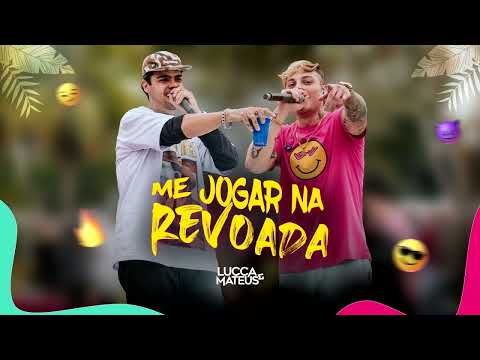 LUCCA E MATEUS   ME JOGAR NA REVOADA   LANÇAMENTO SERTANEJO