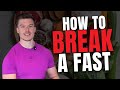 How To Break Your Fast To Get Shredded