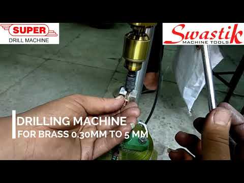 Drilling machine for 0.30mm to 5 mm in brass