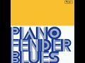 PIERO UMILIANI  - PIANO FENDER BLUES   #12 Vocal sound is not even in the Original source