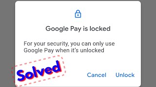 Fix google pay is locked | How to unlock your google pay | Problem Solved