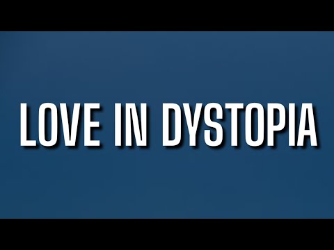 Aryan Julka - Love In Dystopia (Lyrics)