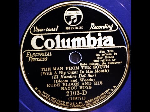 Rube Bloom and His Bayou Boys: The Man From The South 1930  ( Benny Goodman)