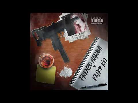 frenzo harami x kaliko ko ishq di rah ve okhi audio