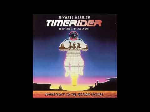 Michael Nesmith - The Baja 1000 [Timerider: The Adventure of Lyle Swann OST 1982]