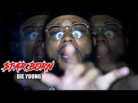 Star Born - Die Young ( Freestyle )