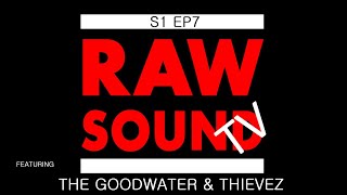 Rawsound TV Episode 7 (Lock Your Doors)