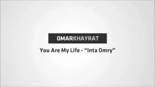 Omar Khayrat - You Are My Life - 