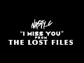 5 Nasty C I Miss You From Lost Files