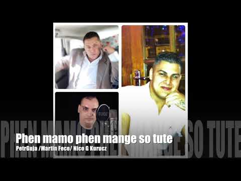 Petr Gujda/Martin Feco/Nico G Kurucz - Phen mamo , phen mange so tute