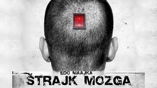Edo Maajka - Panika (2012 Štrajk Mozga)