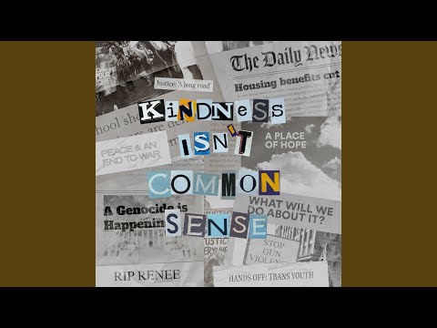 Kindness Isn't Common Sense
