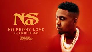 Nas - No Phony Love feat. Charlie Wilson (Official Audio)