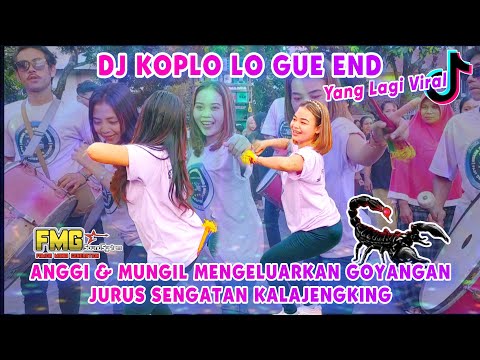 ANGGI & MUNGIL MENGELUARKAN GOYANGAN JURUS SENGATAN KALAJENGKING‼️DJ LO GUE END VERSI FAMOR MANIA
