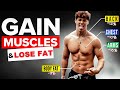 How To Gain Muscle And Lose Fat As A Teenager