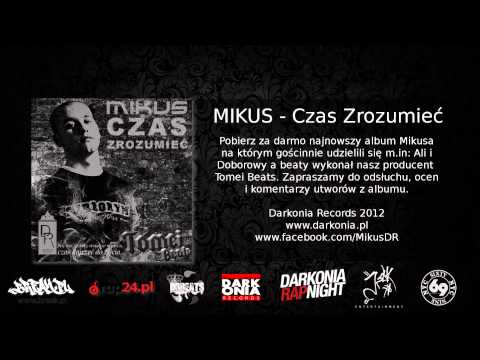 1. Mikus - Czas Zrozumieć (DarkoniaRecords.Eu)