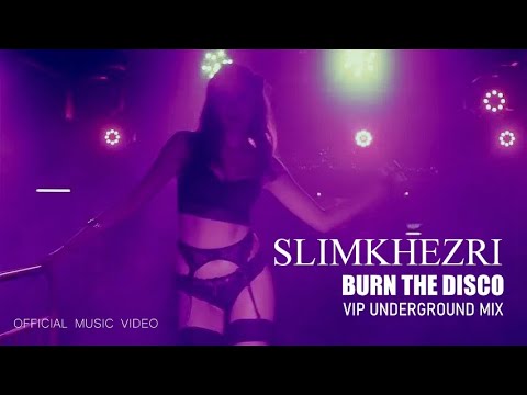 Slim Khezri - Burn the Disco (VIP UNDERGROUND MIX) (Official Music Video) (2014)