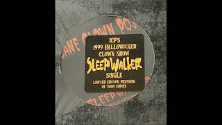 Insane Clown Posse - Sleepwalker (Prod. by Mike E. Clark) *Hallowicked &#39;99 Single* (1999)