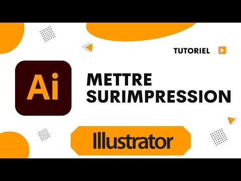 Comment mettre surimpression Illustrator