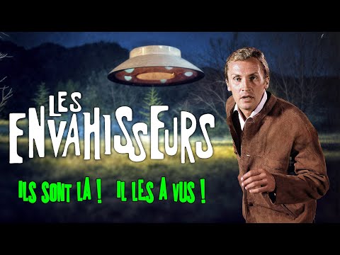 les envahisseurs -  ils son la ! il les a vue !!