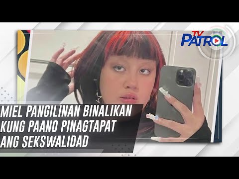 Miel Pangilinan binalikan kung paano pinagtapat ang sekswalidad TV Patrol