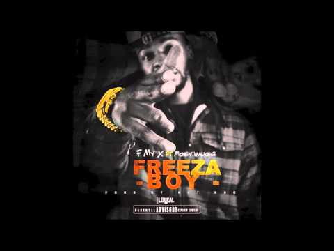 Freeza Boy-F My Ex (Dirty)