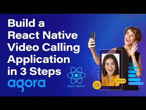 Build a React Native Video Calling App in 3 Steps