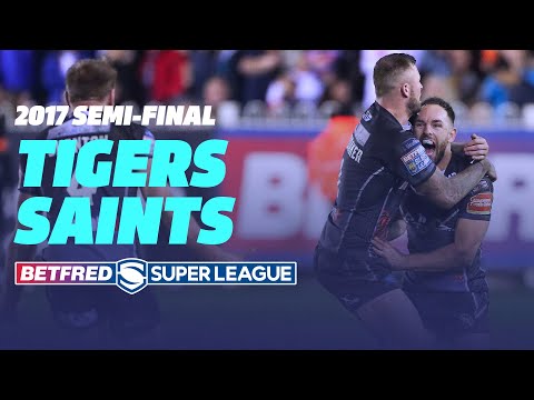 The Tigers' greatest ever night? | Castleford Tigers v St Helens | 2017 semi-final | FULL MATCH