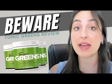 TONIC GREENS - ((⚠️BEWARE!⚠️)) TonicGreens Review - Tonic Greens Reviews - TonicGreens Support