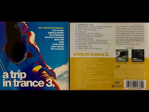 A Trip in Trance 3 (2004) (Disc 1) (Classic Trance Mix Album) [HQ]