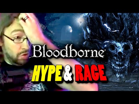 2020 & Bloodborne STILL WHOOPS MY @$$: Bloodborne Chalice Dungeons - Hype & Rage