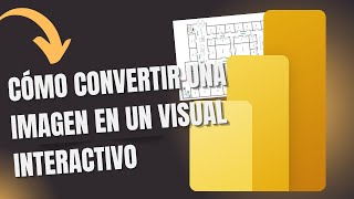 Convierte cualquier IMAGEN en un ELEMENTO VISUAL INTERACTIVO en Power BI