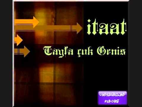 İtaat & Hayki - Önümüzde Eğil (Tayfa Çok Geniş)