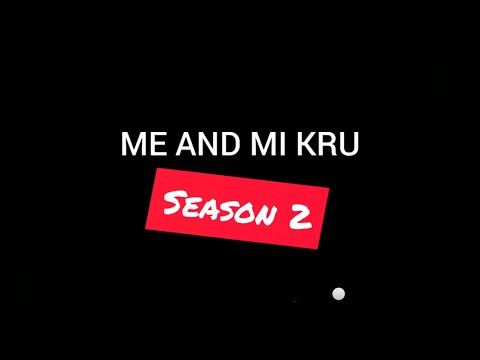 ME AND MI KRU S2 - APRIL 1 7PM