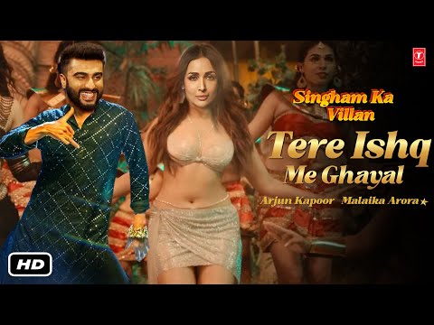 Singham Ka Villain Song : Tere Ishq Me Ghayal I Arjun Kapoor I Malaika Arora I 2024 Movie
