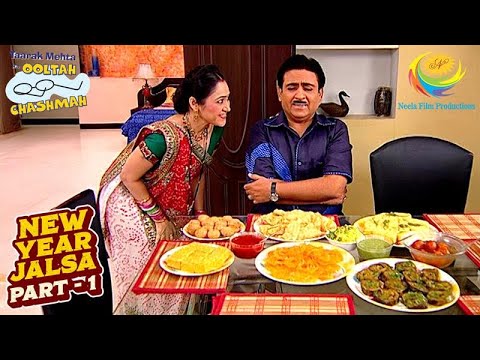 7 Variety का Breakfast देख Emotional हुआ Jethalal | Taarak Mehta Ka Ooltah Chashmah | New Year Jalsa