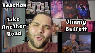 Jimmy Buffett - Take Another Road |REACTION| First Listen