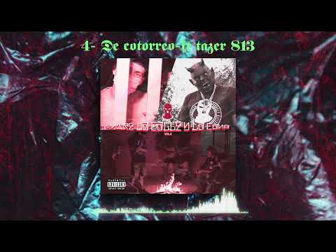 DE COTORREO (FEAT TAZER 813) {ENTRE LA CALLE Y LA CANA VOL.4}{AUDIO OFICIAL} C-RECORDS
